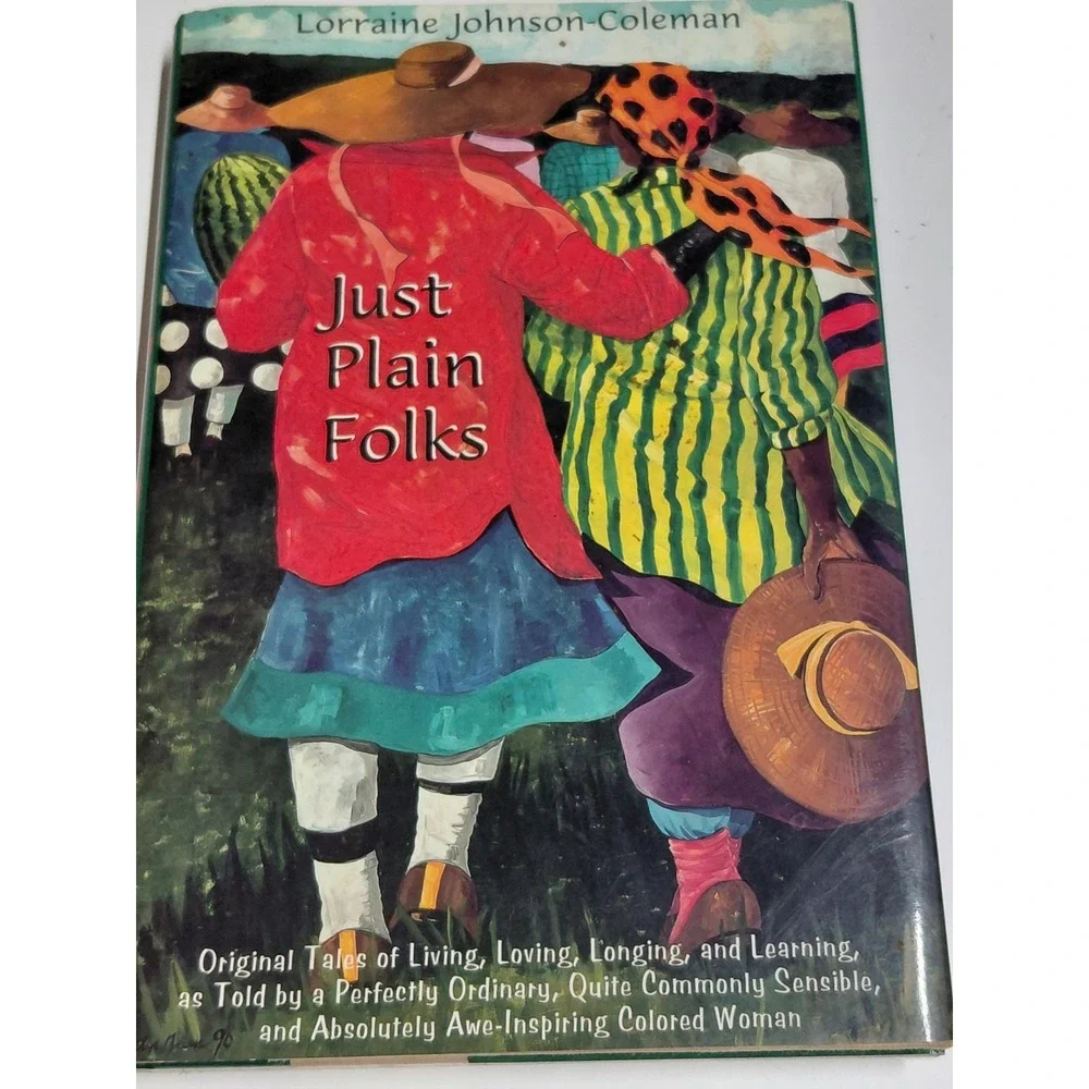 Just Plain Folks Lorraine Johnson Coleman SIGNED First Edition 1997 Hardcover